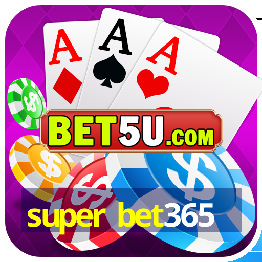 super bet365